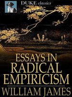 Essays in Radical Empiricism